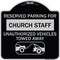 Signmission Reserved Parking for Church Staff Unauthorized Vehicles Towed Away Alum, 18" x 18", BS-1818-23124 A-DES-BS-1818-23124 - alternate 1